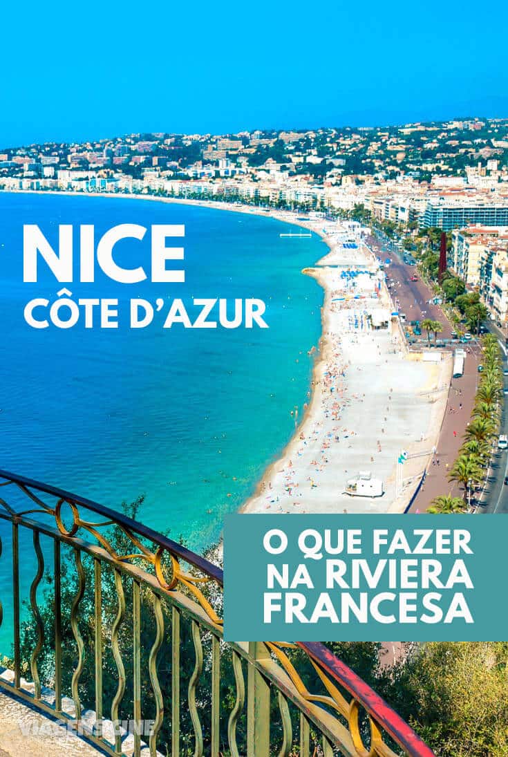 O que fazer em Nice e Riviera Francesa - Côte d'Azur: Dicas e Roteiro de Viagem