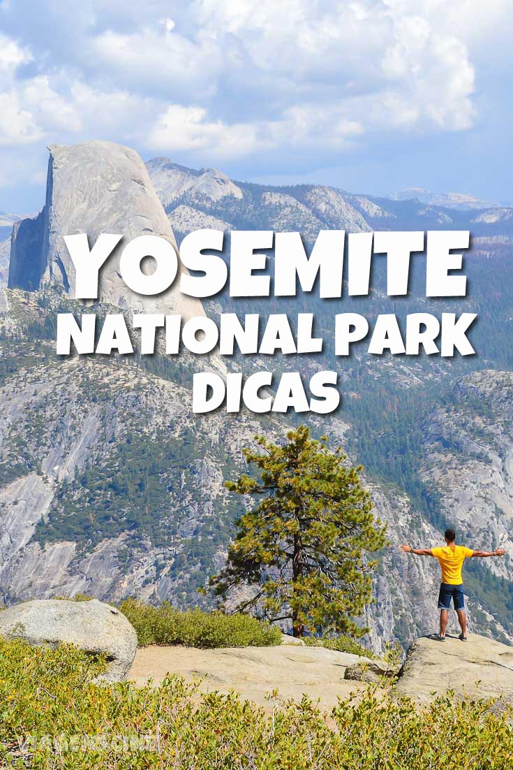 Yosemite Park Dicas: O que fazer no Parque Nacional de Yosemite