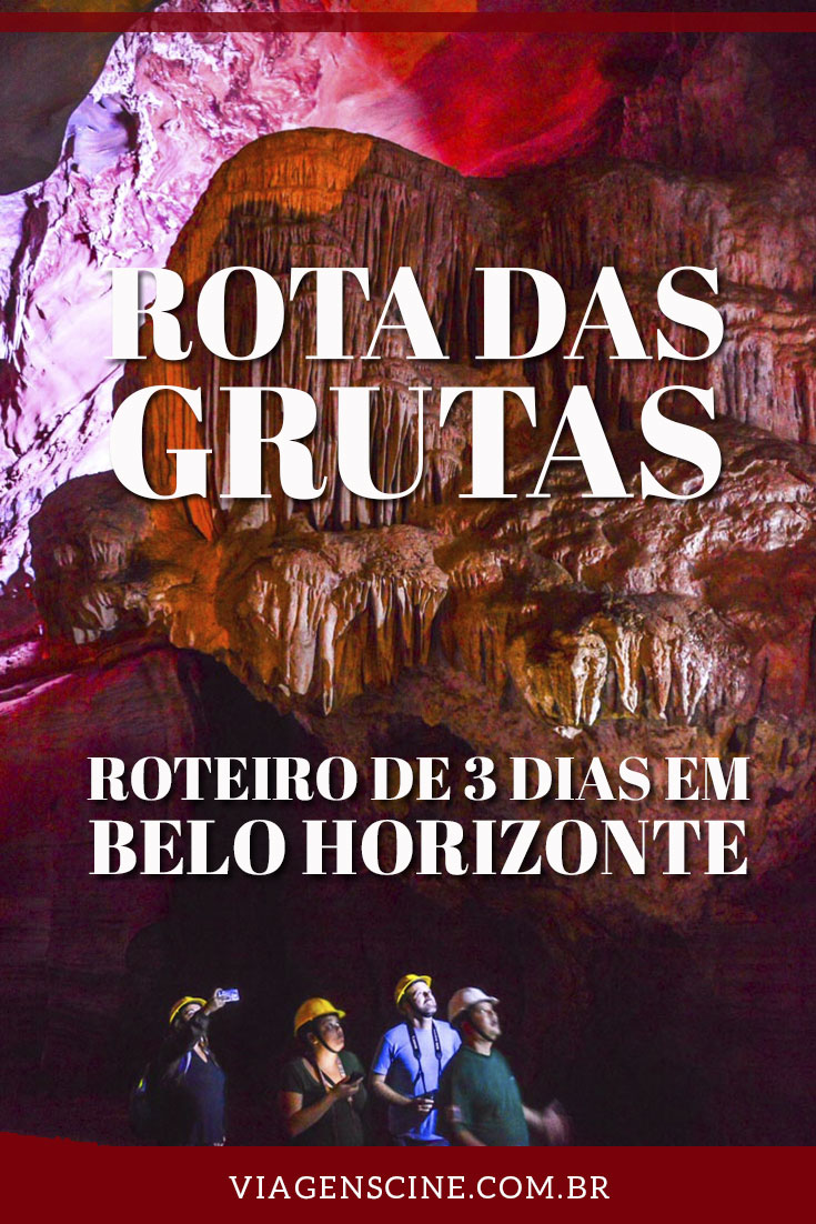 Rota das Grutas Minas Gerais - Roteiro de 3 Dias em Belo Horizonte