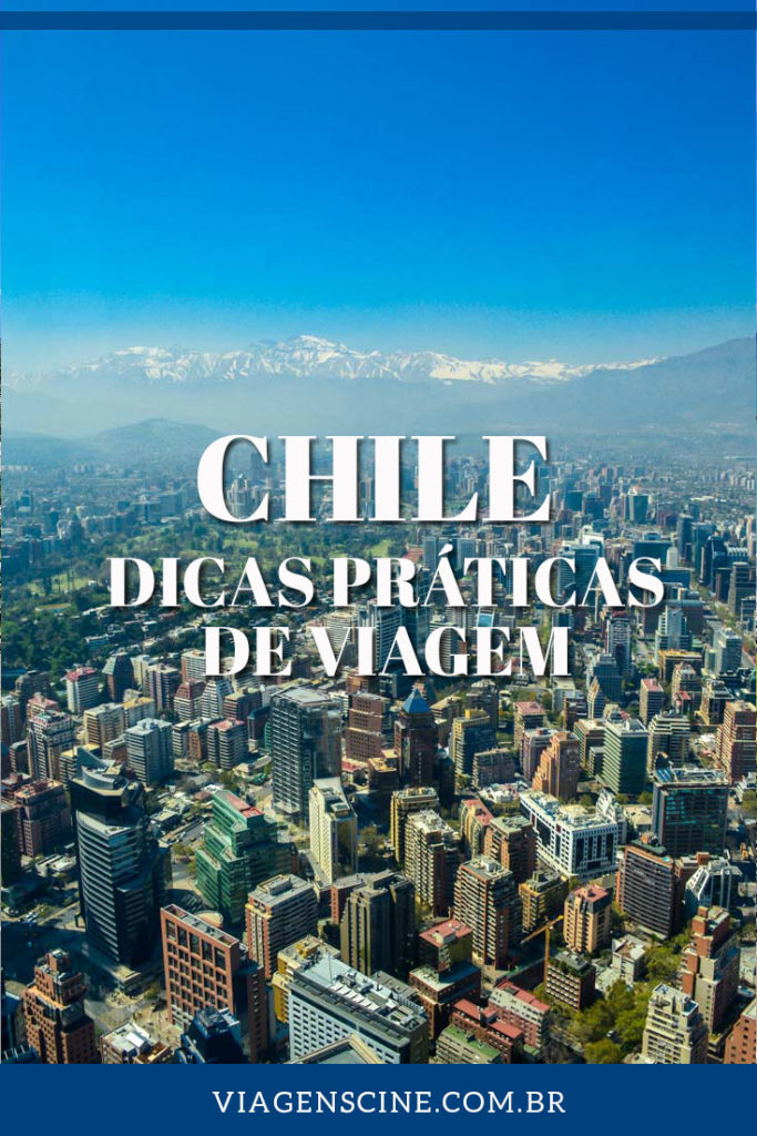 Chile Santiago Dicas de Viagem