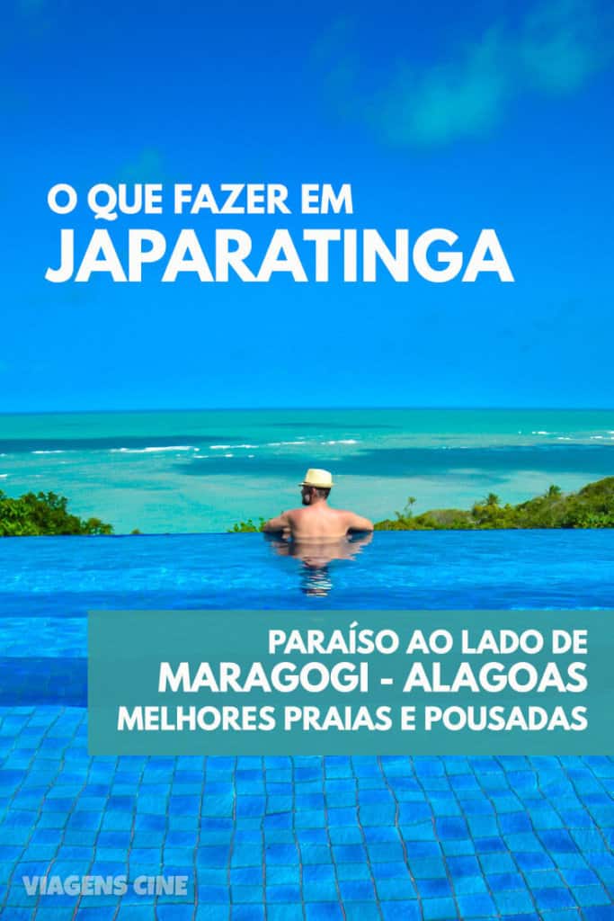 O que fazer em Japaratinga - Alagoas: Dicas e Melhores Praias ao lado de Maragogi