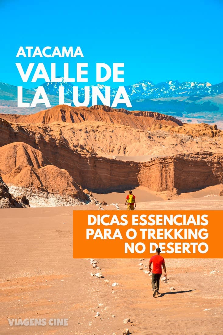 Valle de La Luna e Valle de La Muerte (Vale da Lua e Vale da Morte) - Trekking no Deserto do Atacama