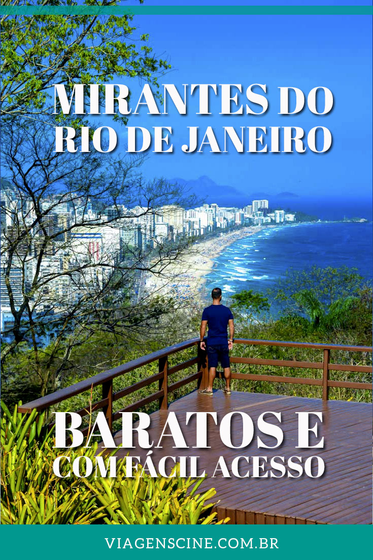 Mirantes do Rio de Janeiro: Grátis, Baratos e Fáceis de Chegar