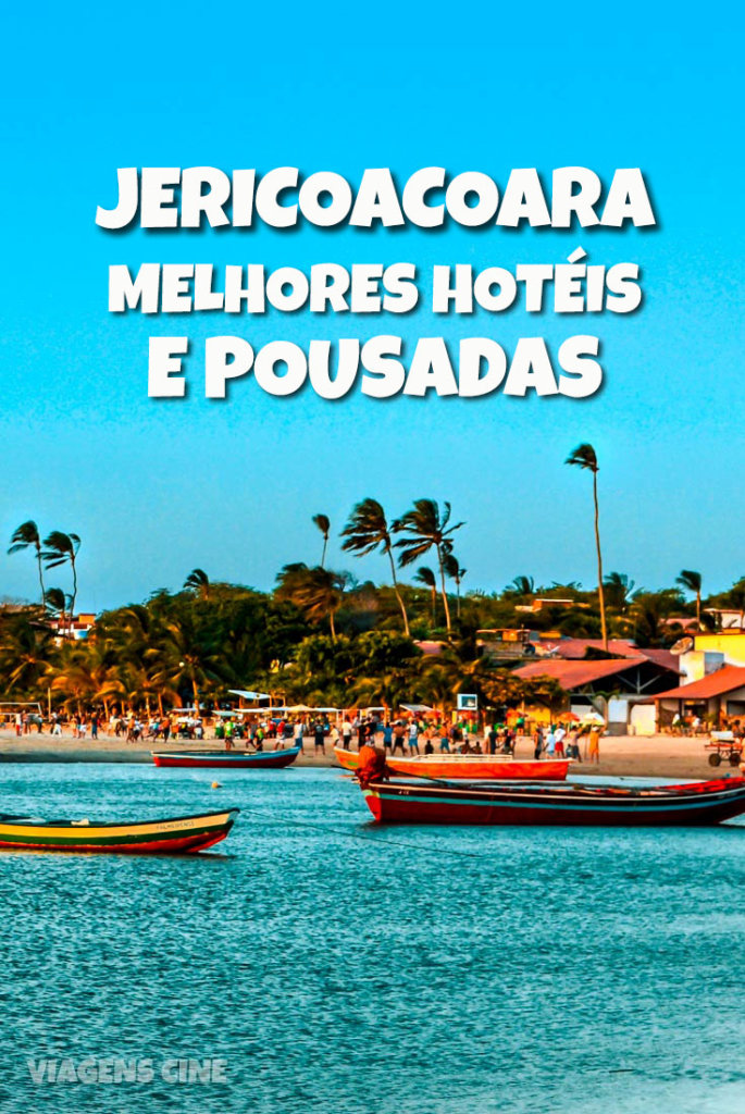 Onde Ficar em Jericoacoara - Melhores Hotéis e Pousadas