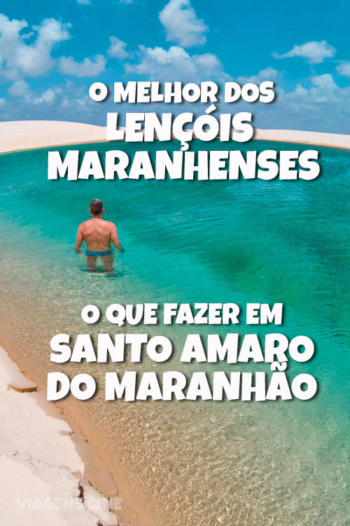 O que fazer em Santo Amaro do Maranhão: Lençóis Maranhenses 