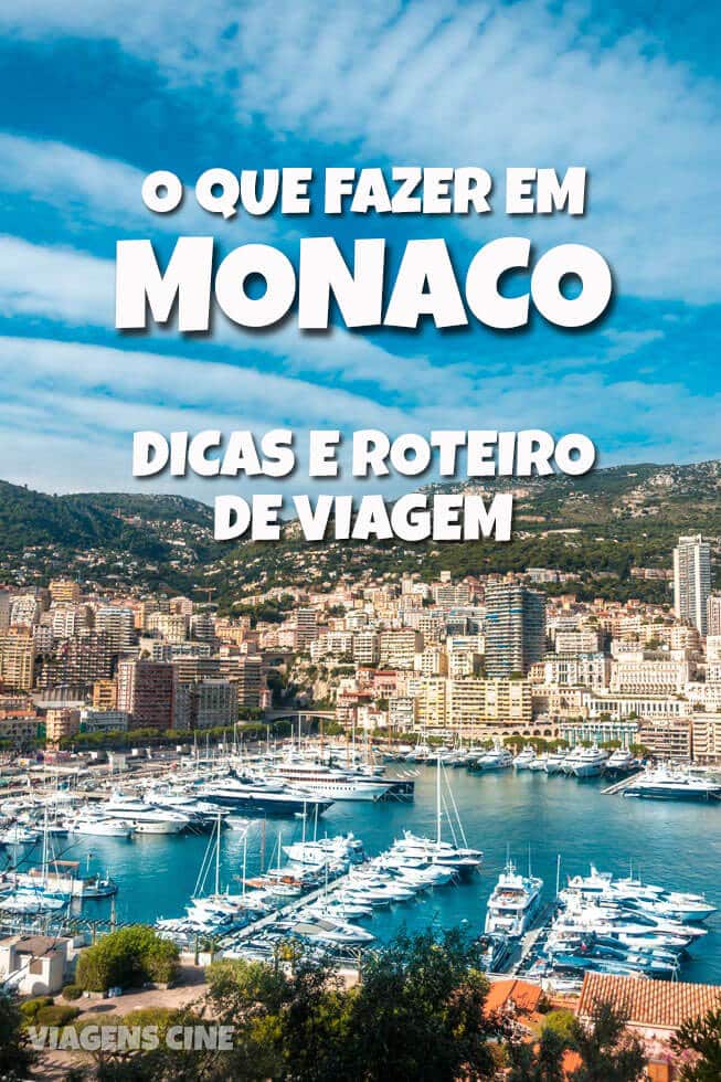 O que fazer em Monaco: Dicas e Roteiro de Viagem