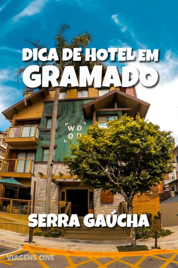 Wood Hotel em Gramado: Um dos Melhores Hotéis da Serra Gaúcha