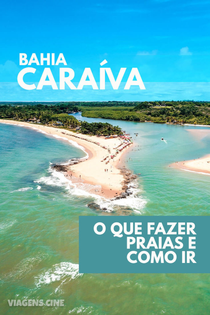 Caraíva: O que Fazer, Praias e Como Ir - Passeio Bate-Volta de Arraial d'Ajuda