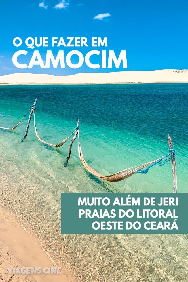 O que fazer em Camocim e Barroquinha - Litoral Oeste do Ceará