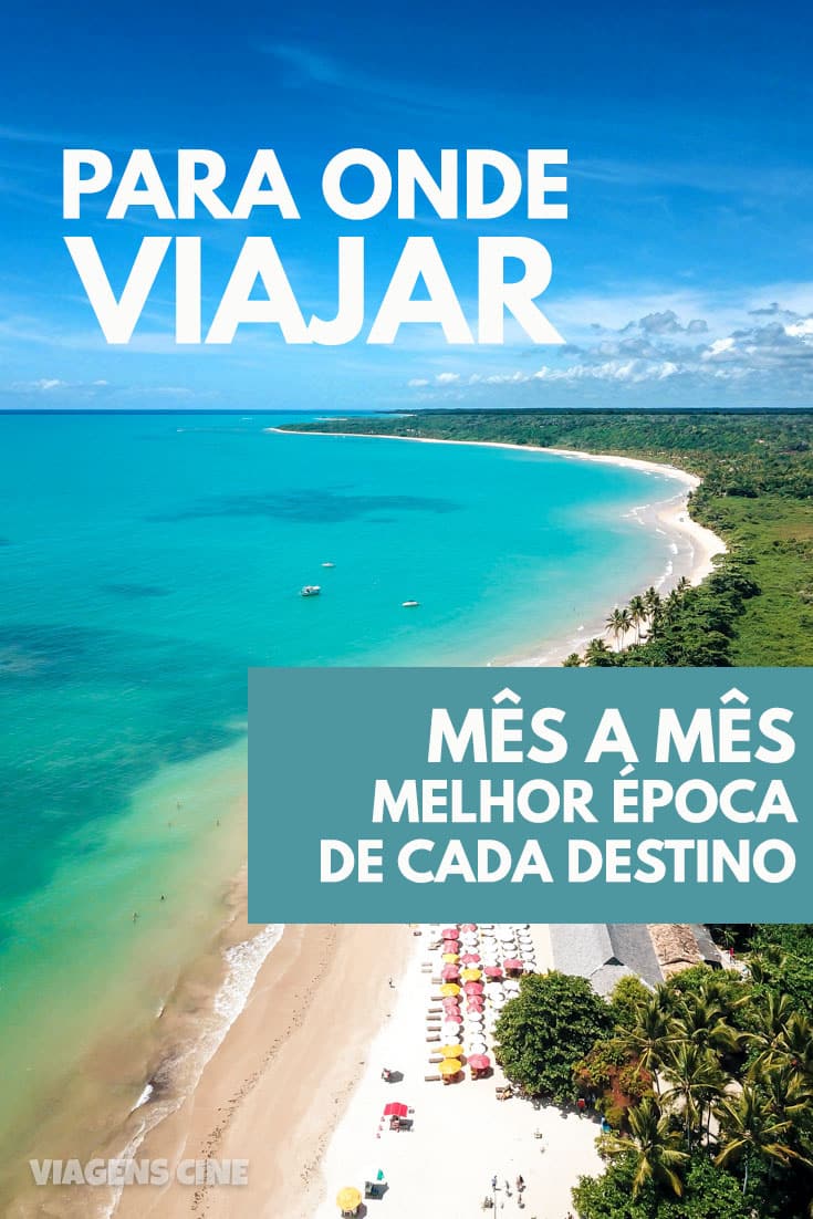 Para Onde Viajar em Cada Mês do Ano - De Janeiro a Dezembro Para Onde Viajar em Cada Mês do Ano - De Janeiro a Dezembro