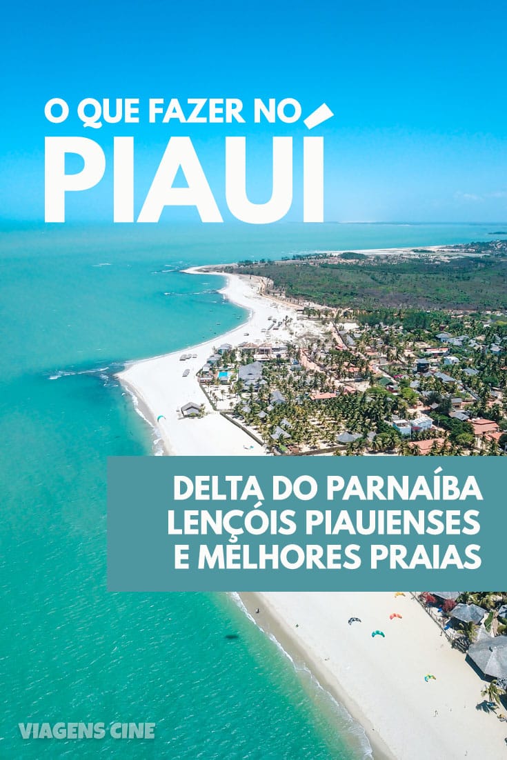 O que fazer no Piauí: 5 Lugares Imperdíveis - Delta do Parnaíba e Melhores Praias