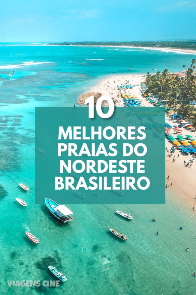 10 Melhores Praias do Nordeste Brasileiro - Praias mais Bonitas do Nordeste