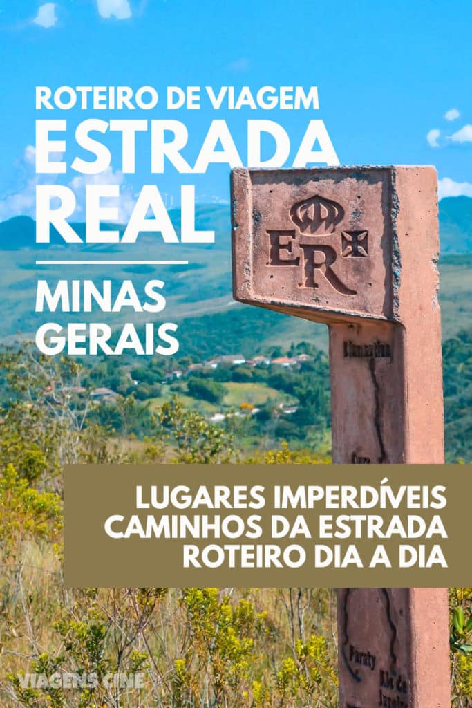 Caminhos da Estrada Real: Roteiro Completo - 5 Lugares Imperdíveis em Minas Gerais