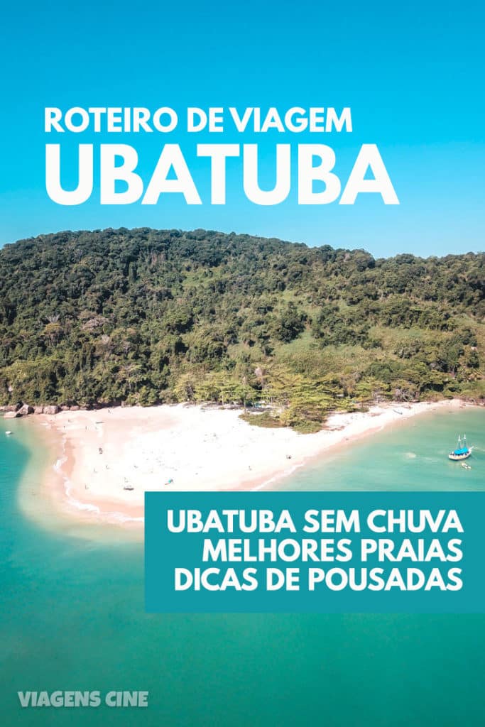 O que fazer em Ubatuba: Melhores Praias, Pousadas e Dicas de Viagem