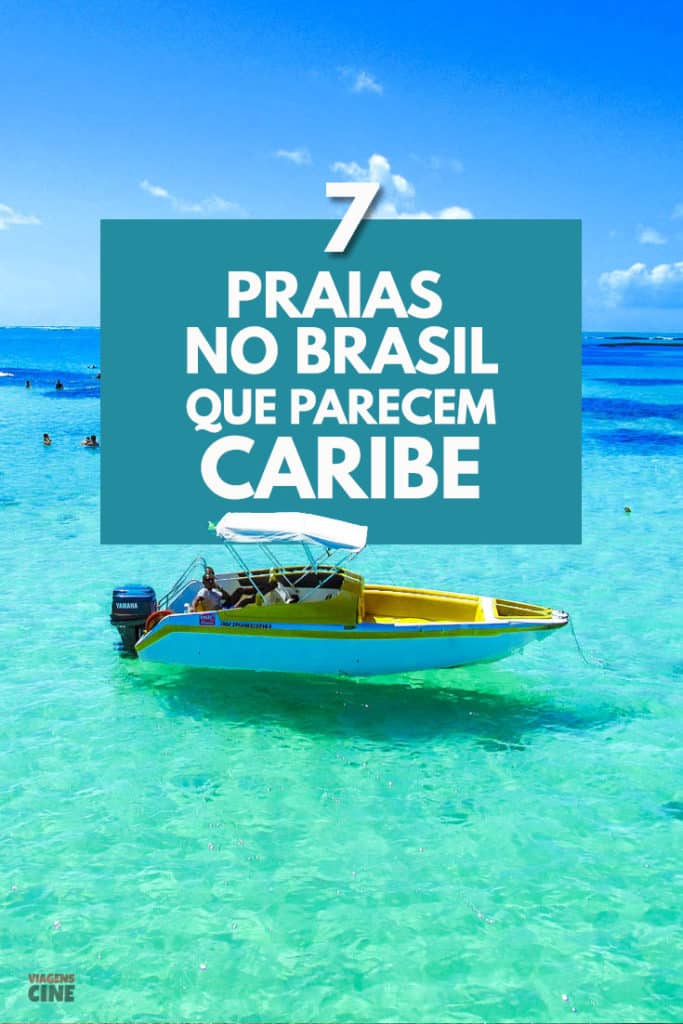 Caribe Brasileiro: 7 praias no Brasil pra você se sentir no Caribe