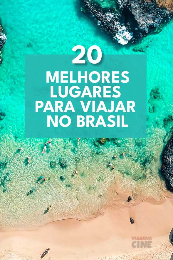 Top 20 Melhores Lugares para Viajar no Brasil - Melhores Destinos Nacionais